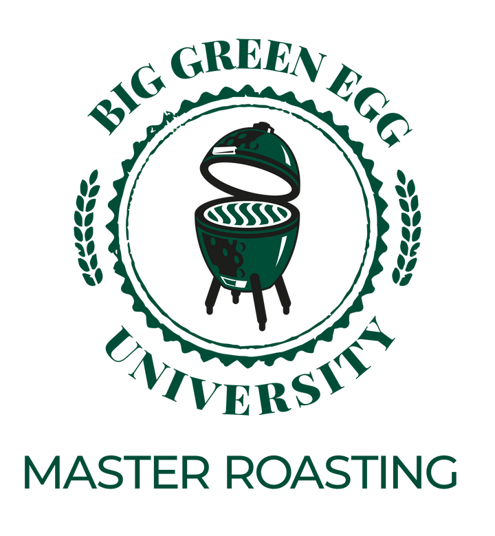 11/05/24 - BIG GREEN EGG University - MASTER Roasting